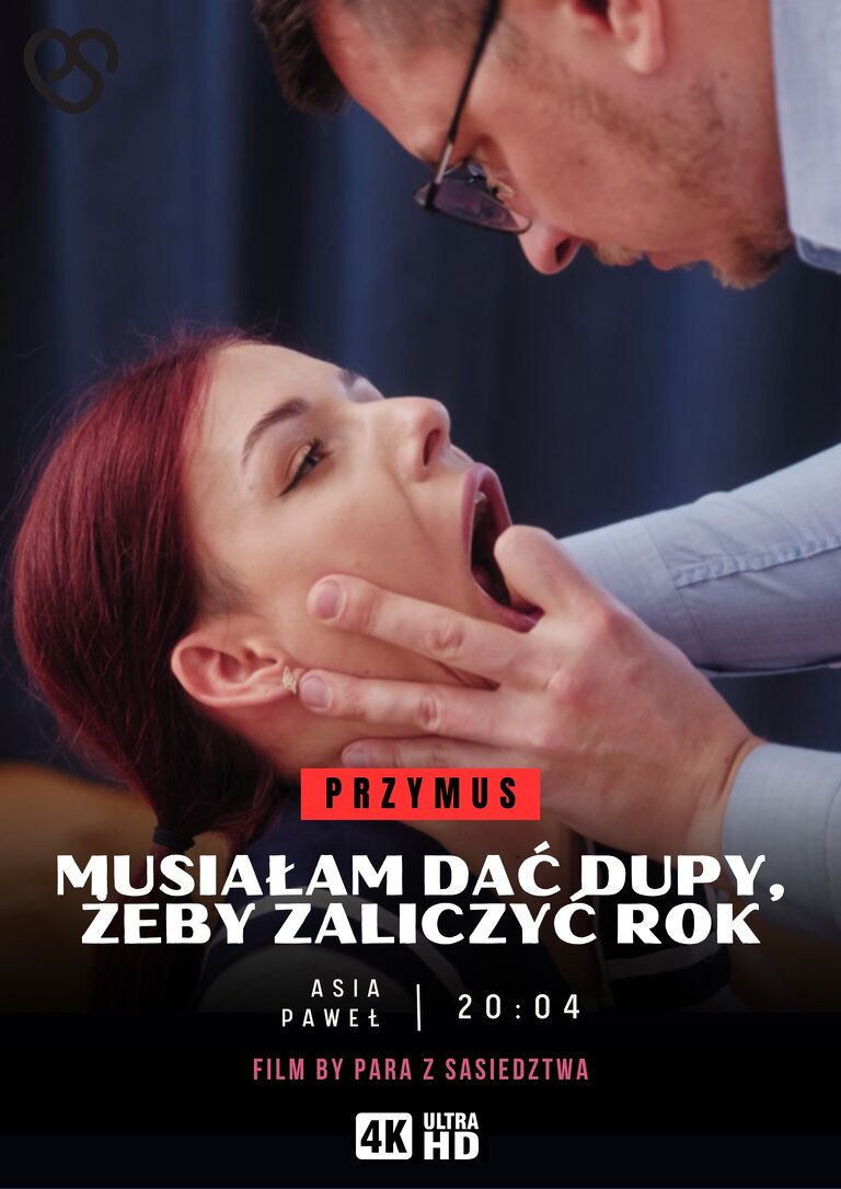 Musiałam dać dupy, żeby zaliczyć rok
