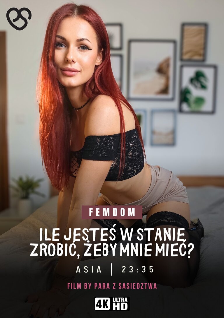 Ile jesteś w stanie zrobić, żeby mnie mieć?